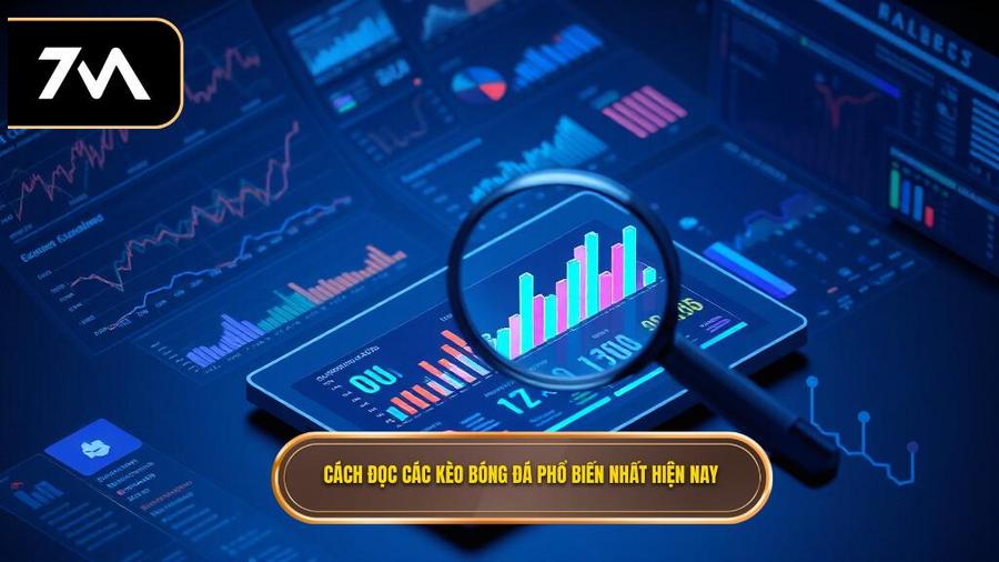  Cách đọc các kèo bóng đá phổ biến nhất hiện nay