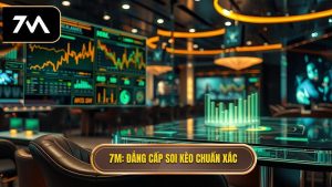 Kinh nghiệm đọc bảng kèo bóng đá chuẩn xác từ chuyên gia 7M