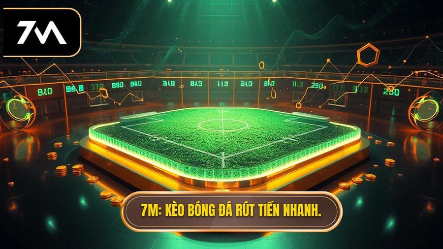 kèo bóng đá rút tiền nhanh